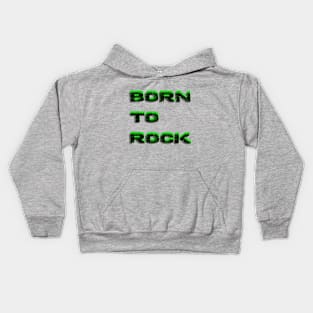 born to rock Kids Hoodie